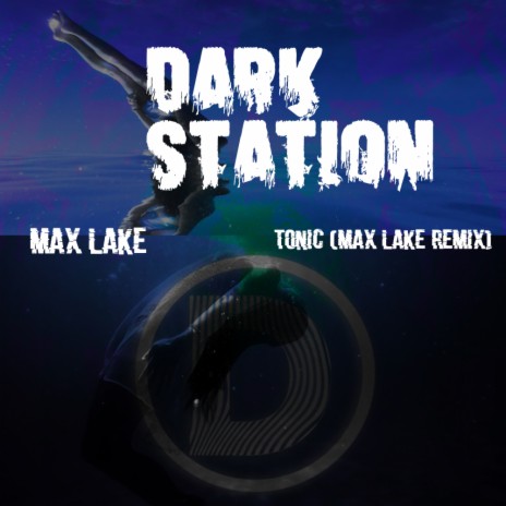 Tonic (Max Lake Remix)