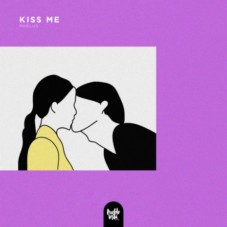 kiss me | Boomplay Music