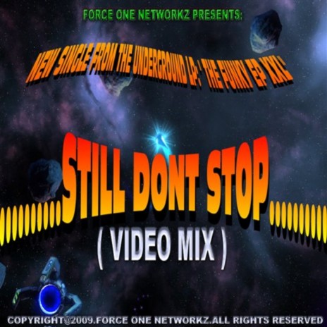 Still Don't Stop (Video Mix) | Boomplay Music