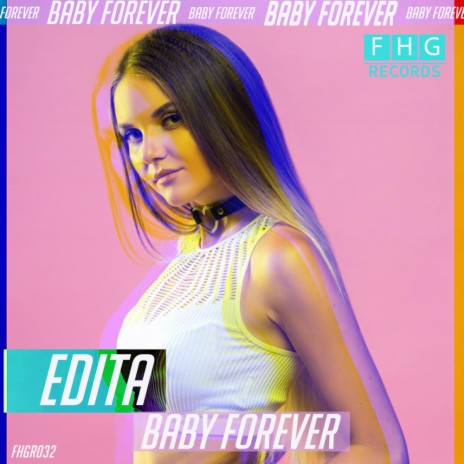 Baby Forever (Club Mix) | Boomplay Music