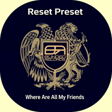 Where Are All My Friends (Original Mix)