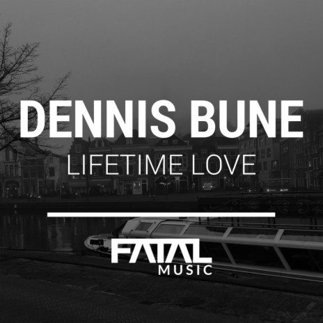 Lifetime Love (Original Mix)