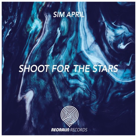 Shoot For The Stars (Original Mix)