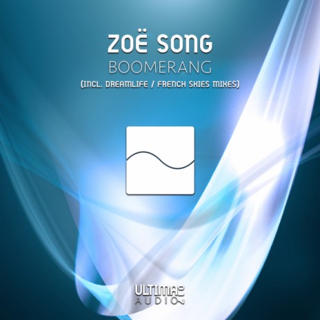 Boomerang (DreamLife Remix)