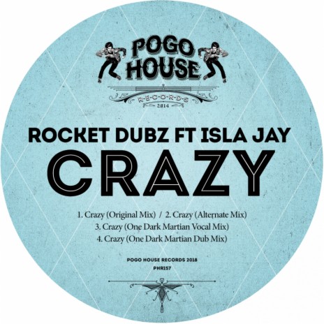 Crazy (One Dark Martian Dub Mix) ft. Isla Jay | Boomplay Music