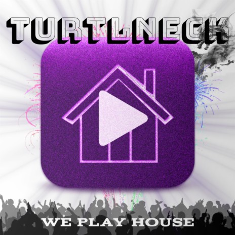 We Play House (Original Mix)