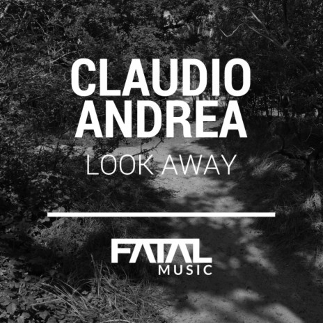 Look Away (Original Mix)