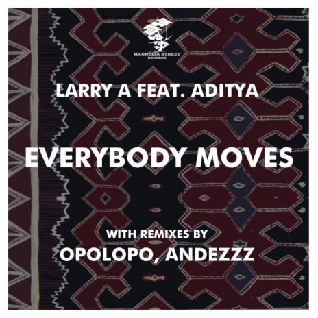 Everybody Moves (Andezzz Deepa Soul Mix) ft. Aditya | Boomplay Music