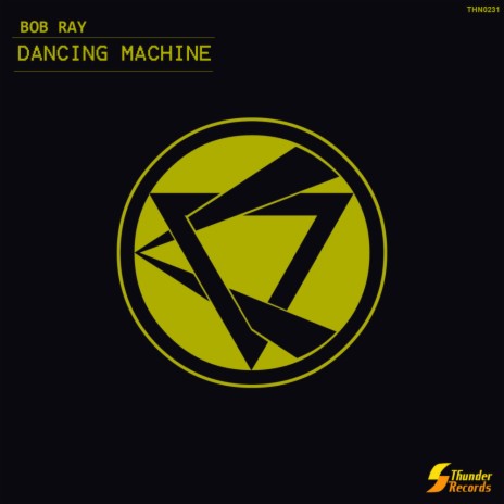 Dancing Machine (Original Mix)