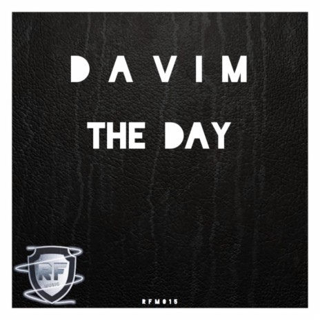 The Day (Original Mix) | Boomplay Music