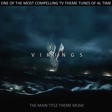 Vikings TV Theme (Original Motion Picture Soundtrack) | Boomplay Music