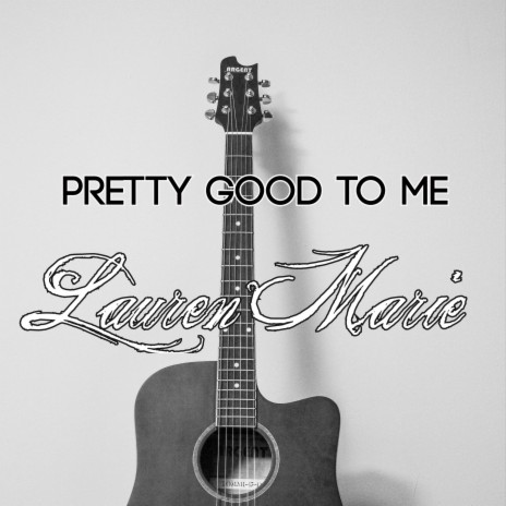 Pretty Good to Me | Boomplay Music