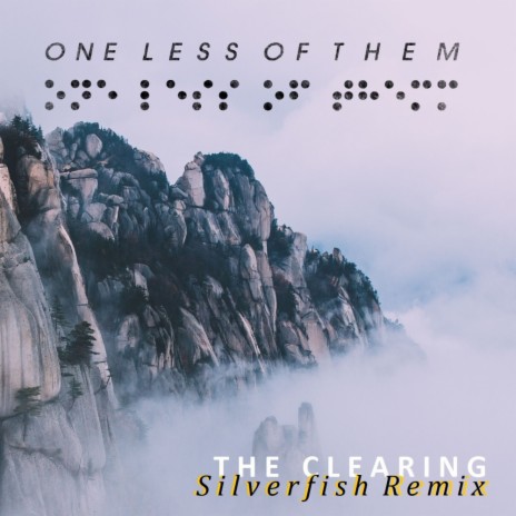 The Clearing (Silverfish Remix) ft. Silverfish | Boomplay Music