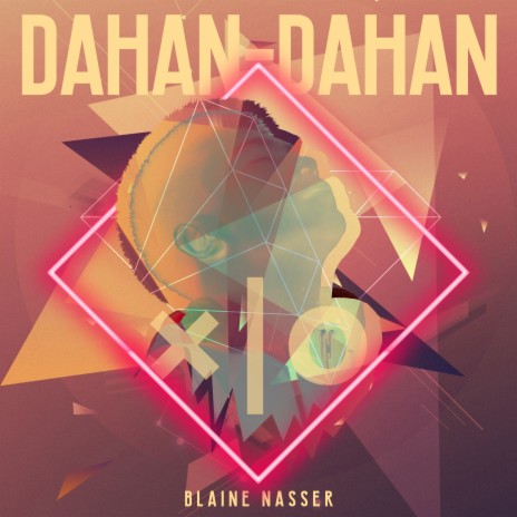 Dahan Dahan | Boomplay Music