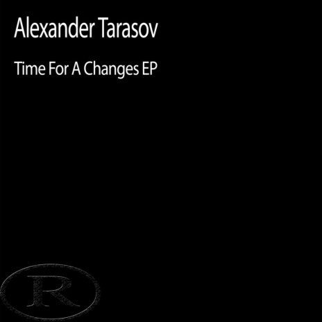 Time For A Changes (Original Mix)