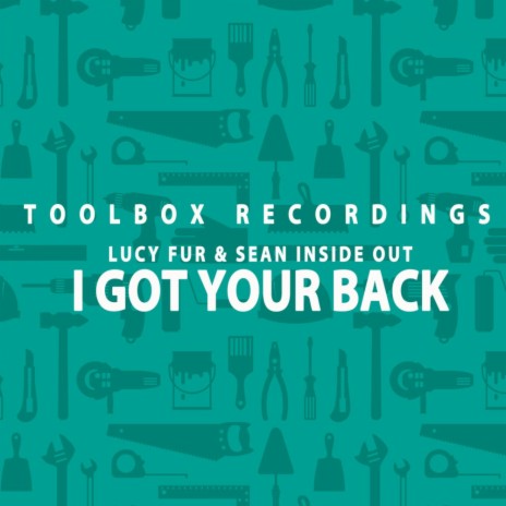 I Got Your Back (Original Mix) ft. Sean Inside Out