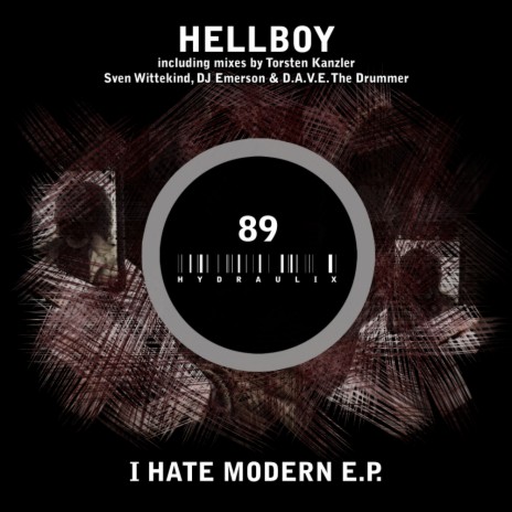I Hate Modern (DJ Emerson Remix)