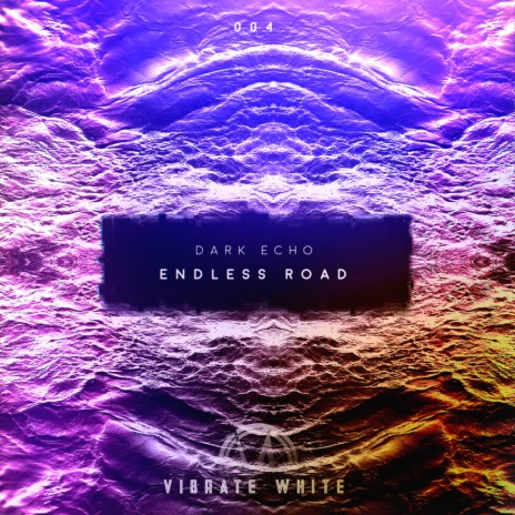 Endless Road (Extended Mix) | Boomplay Music