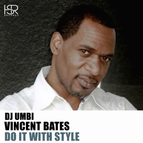 Do It With Style (Original Mix) ft. Vincent Bates