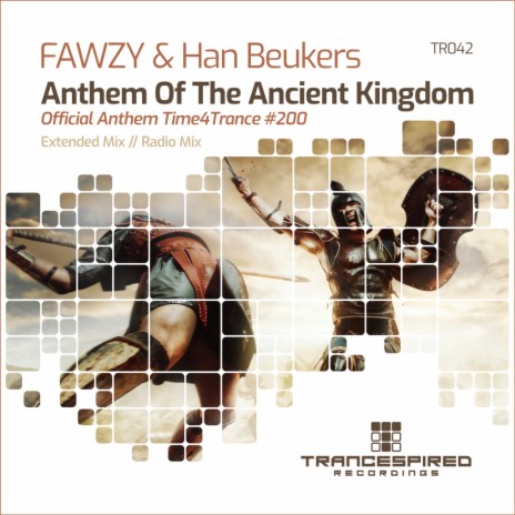 Anthem Of The Ancient Kingdom (Radio Mix) ft. Han Beukers | Boomplay Music