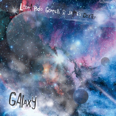 Galaxy (Original Mix) ft. Leonardo Gonnelli