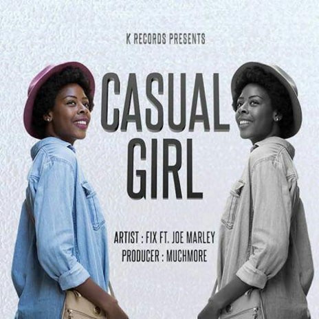 Casual Girl ft. Joe Marley. | Boomplay Music