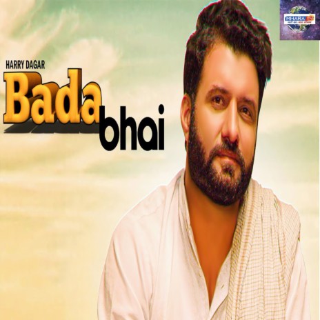 Bada Bhai | Boomplay Music