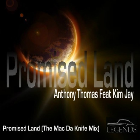 Promised Land (Mac Da Knife Remix) ft. Kim Jay | Boomplay Music