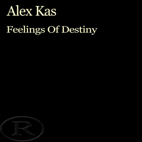 Feelings Of Destiny (Original Mix) | Boomplay Music