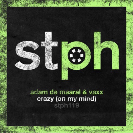 Crazy (On My Mind) (Original Mix) ft. Vaxx | Boomplay Music