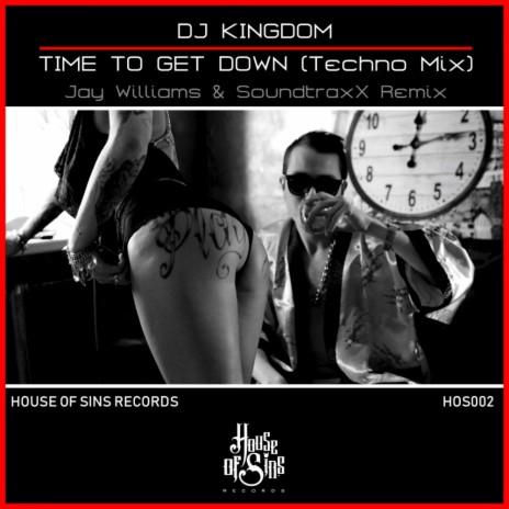 Time To Get Down (SoundtraxX Remix) | Boomplay Music