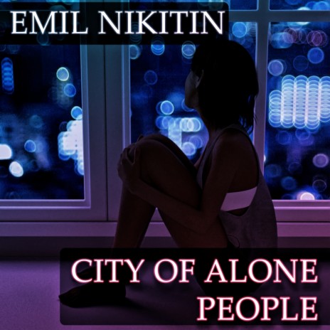 City Of Alone People (Original Mix)