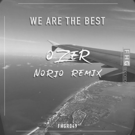 We Are The Best (NORIO Remix) | Boomplay Music