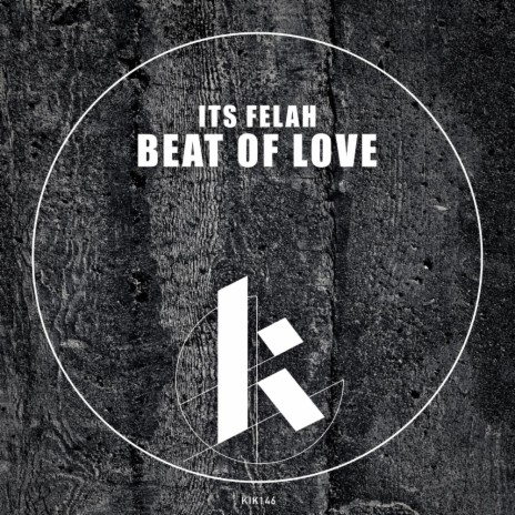 Beat Of Love (Original Mix)