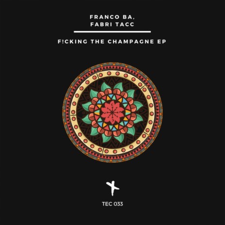 F!cking The Champagne (Original Mix) ft. Fabri Tacc