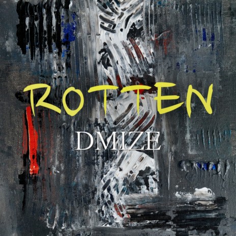 Rotten (Original Mix)