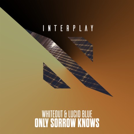 Only Sorrow Knows ft. Lucid Blue | Boomplay Music