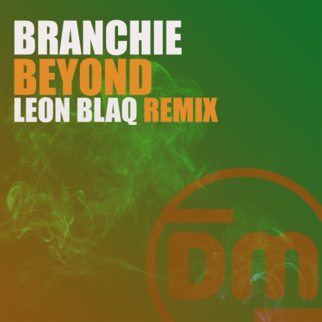 Beyond (Leon Blaq Remix) | Boomplay Music