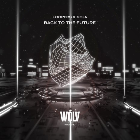 Back To The Future ft. Goja | Boomplay Music