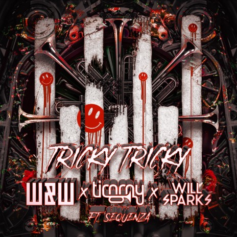 Tricky Tricky ft. Timmy Trumpet, Will Sparks & Sequenza