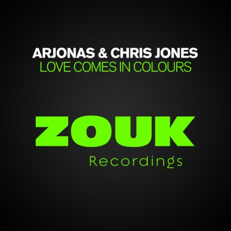 Love Comes In Colours (Radio Edit) ft. Chris Jones | Boomplay Music