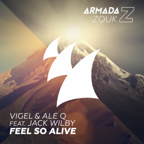 Feel So Alive (Extended Mix) ft. Ale Q & Jack Wilby | Boomplay Music