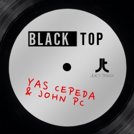 Black Top (Extended Mix) ft. John PC | Boomplay Music