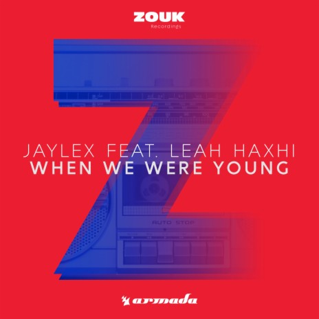 When We Were Young (Radio Edit) ft. Leah Haxhi | Boomplay Music