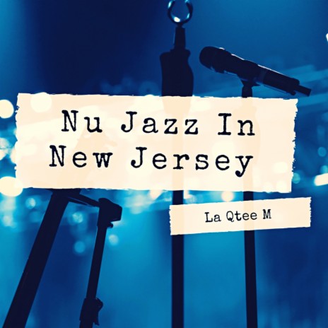 Nu Jazz In New Jersey (Original Mix)