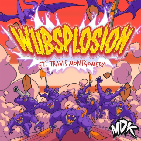 Wubsplosion ft. Travis Montgomery