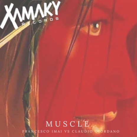 Muscle (Original Mix) ft. Claudio Giordano | Boomplay Music