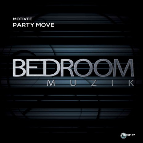 Party Move (Original Mix)