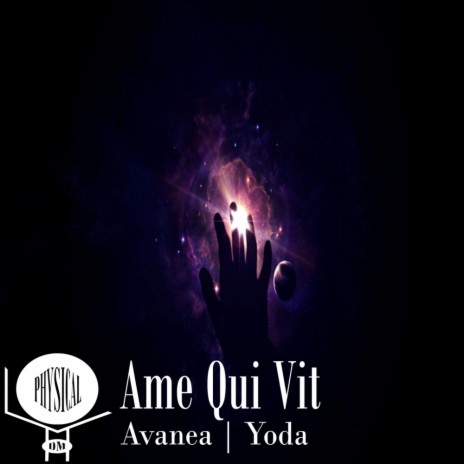 Ame Qui Vit (Original Mix) ft. Yoda | Boomplay Music
