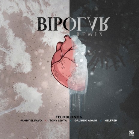 Bipolar (Remix) ft. Jamby El Favo, Galindo Again, Tony Lenta & Nelfren | Boomplay Music